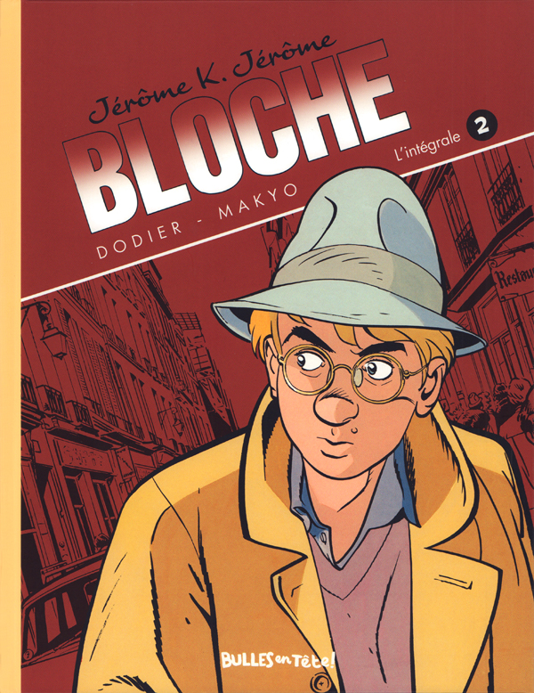 Jérôme K. Jérôme Bloche - Intégrale couleurs T02
