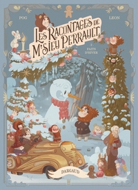 Les Racontages de M'sieu Perrault - T02 - Faits d'hiver