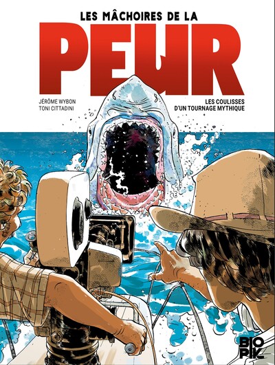 Les mâchoires de la peur, les coulisses d'un tournage mythique