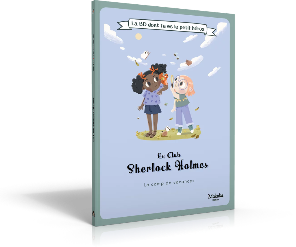Le Club Sherlock  Holmes - Le camp de vacances