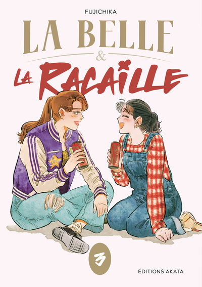 La Belle et la Racaille - T03