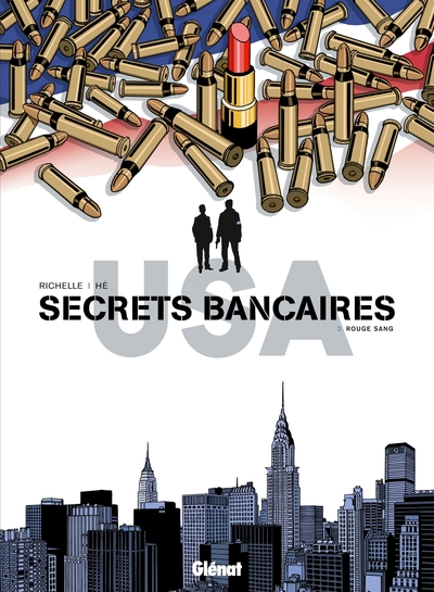 Secrets bancaires - USA - T03 - Rouge sang
