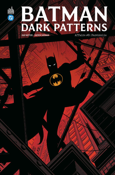 Batman - Dark Patterns - T03 - Affaire #3 : Paréidolie
