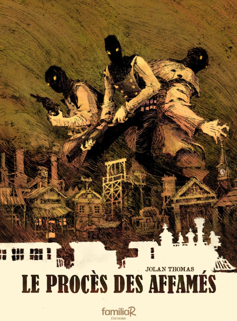 Le Procès des Affamés