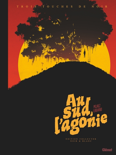 Au Sud, l'Agonie - TL N&B
