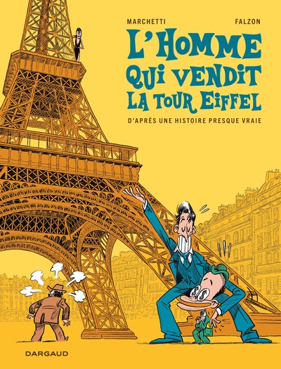L'homme qui vendit la Tour Eiffel