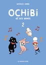 Ochibi et ses amis - T02