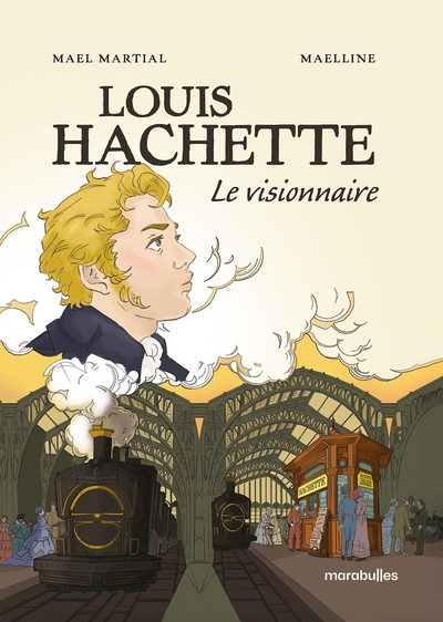 Louis Hachette - Visionnaire