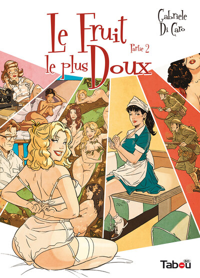 Le fruit le plus doux - T02 - Partie 2