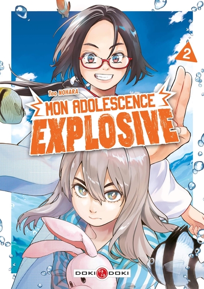 Mon adolescence explosive - T02