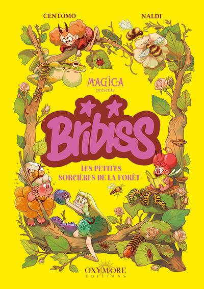 Bribiss - T01 - Les Petites Sorcières de la forêt