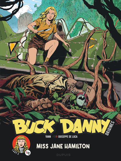 Buck Danny - Origines - T05 - Miss Jane Hamilton 1/2