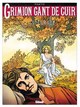 GRIMION GANT DE CUIR - INTEGRALE TOMES 01 A 04
