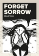 FORGET SORROW - T01 - FORGET SORROW