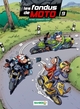 LES FONDUS DE MOTO - TOME 09