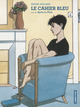 Le cahier bleu + Après la pluie (Ed. 2018)