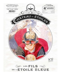 LE CHATEAU DES ETOILES - GAZETTE NUMERO 12 - LES FILS DE L'ETOILE BLEUE