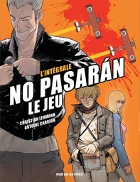 No Pasarán, le jeu - Intégrale