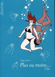 PLUS OU MOINS... L'ETE