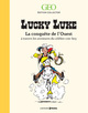 Lucky Luke - TL - La conquête de l’Ouest à travers les aventures du célèbre cow-boy