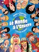 Le Monde à l'envers - T01 - L'envers du décor