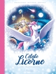 Céleste la licorne - T01 - Rallumons les étoiles