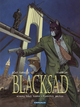 Blacksad - T06 - Alors, tout tombe • Première partie