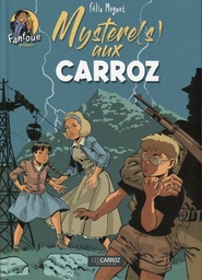 Fanfoué des Pnottas - Fanfoué présente - T01 - Mystère(s) aux Carroz