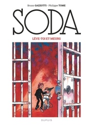 Soda - T07 - Lève toi et meurt (Nouvelle Edition Grand Format)