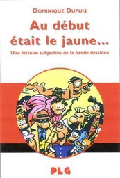 Au début était le jaune