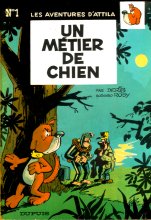 Les aventures d'Attila – EO T01 – Un métier de chien