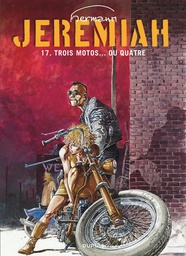 Jeremiah - T17 - Trois motos... Ou quatre