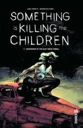 Something is Killing the Children - T07 - Showdown at the Easy Creek Corral