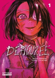 Défigurée - T01