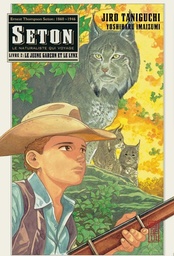 Seton, le naturaliste qui voyage - T02 - Le jeune garçon et le lynx