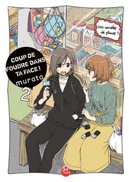Coup de foudre dans ta face ! - T02