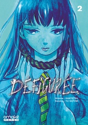Défigurée - T02