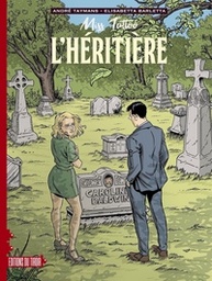 Miss Tattoo - T01 - L'héritière