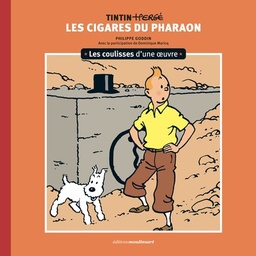 Les coulisses d'une œuvre - T04 - Les Cigares du Pharaon