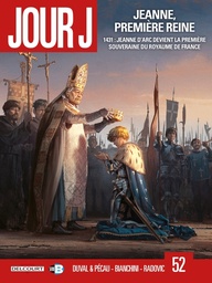Jour J - T52 - Jeanne, première Reine