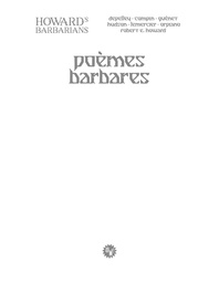 Howard's Barbarians - TL - Poèmes barbares