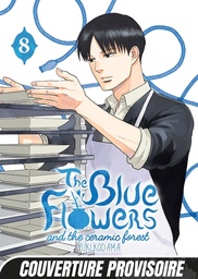The Blue Flowers and the Ceramic Forest - T08