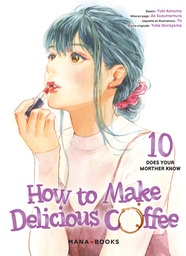 How to Make Delicious Coffee - T10