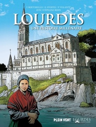 Lourdes, une histoire millénaire