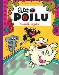 Petit Poilu Poche - T28 - T'inquiète Suzette !