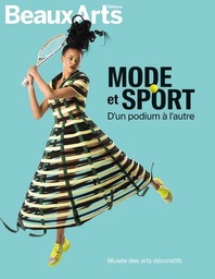 Beaux Arts - HS - Mode et Sport - D’un podium à l’autre