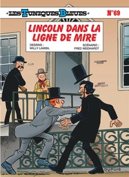 Les Tuniques Bleues - T69 - Lincoln dans la ligne de mire