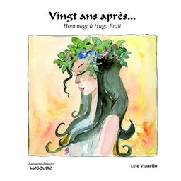 Vingt ans après... Hommage à Hugo Pratt