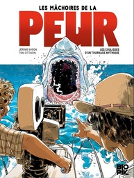 Les mâchoires de la peur, les coulisses d'un tournage mythique