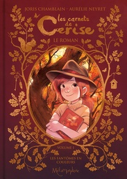 Les Carnets de Cerise - Roman - T01